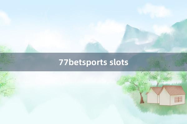 77betsports slots