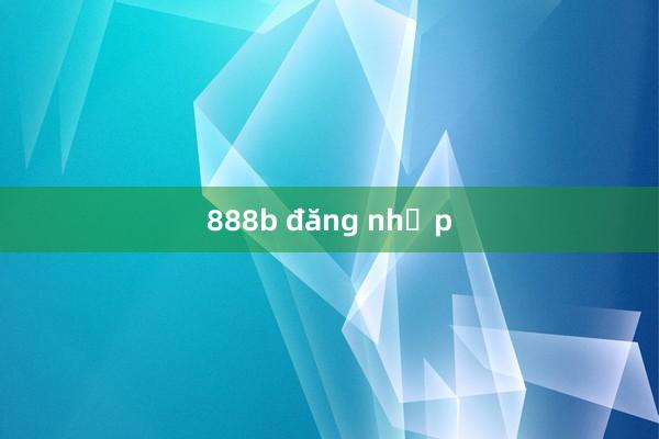 888b đăng nhập