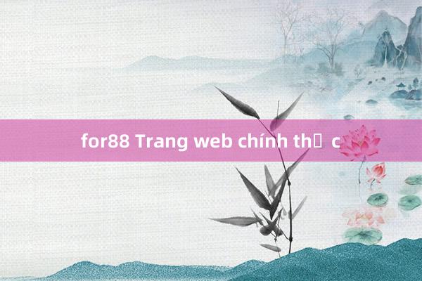 for88 Trang web chính thức