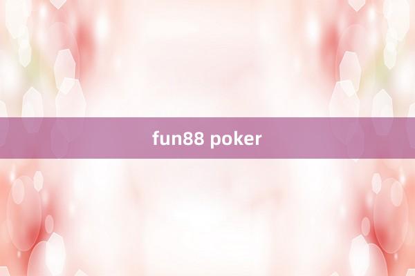 fun88 poker