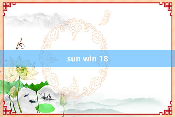 sun win 18