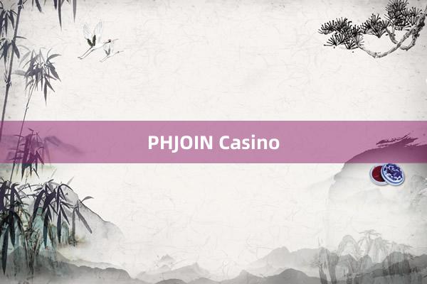 PHJOIN Casino