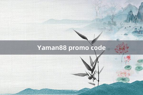 Yaman88 promo code