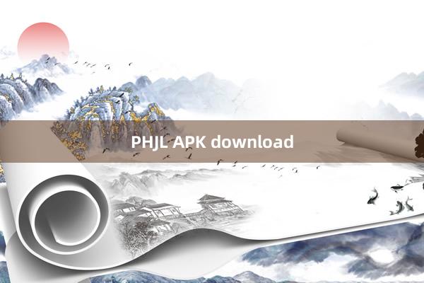 PHJL APK download